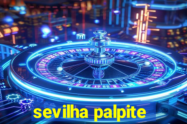 sevilha palpite